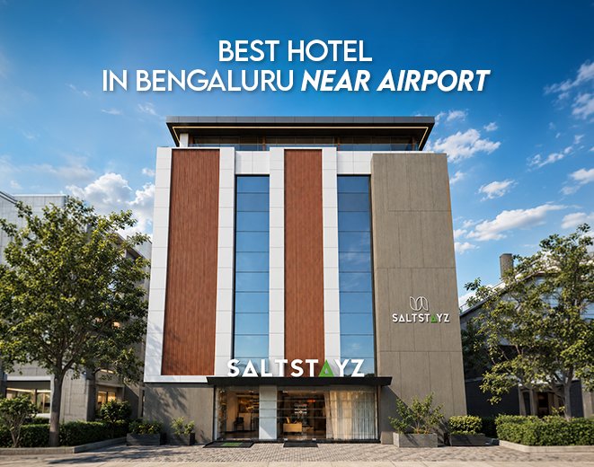Best Hotel in Bengaluru Near Airport