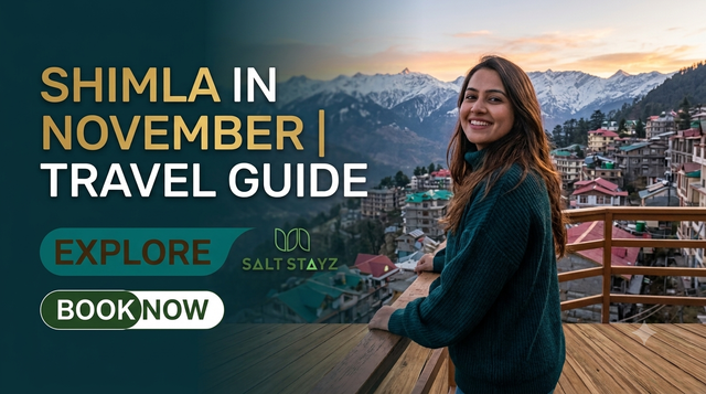 Shimla in November: Weather & Places to Visit - Saltstayz