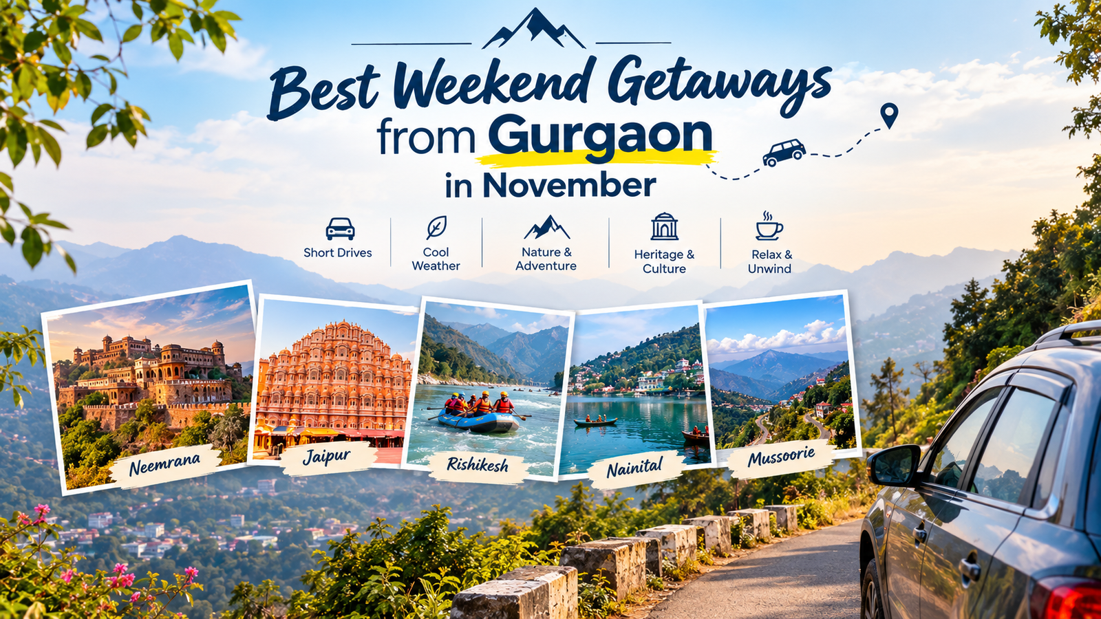 Best Weekend Getaways from Gurgaon in November
